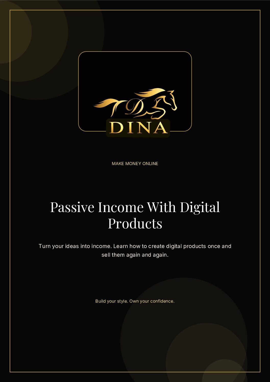 Passive Income With Digital Products: Turn Your Ideas Into Income